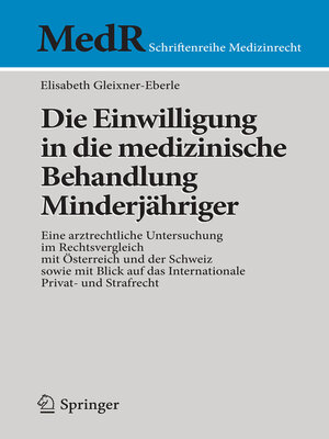 cover image of Die Einwilligung in die medizinische Behandlung Minderjähriger
